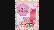 Load and play video in Gallery viewer, Sushi Recipe Book, Sushi Beginner&#39;s Guide, Food Journal, Japanese Food, Sushi Set, Vegetarian Meal Plan Plus BONUSES!
