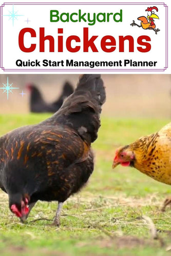 Backyard Chicken Journal, Chicken Management Planner PLUS BONUS Backyard Chickens Quick Start Guide - The Bea & Charlie Paper Shop